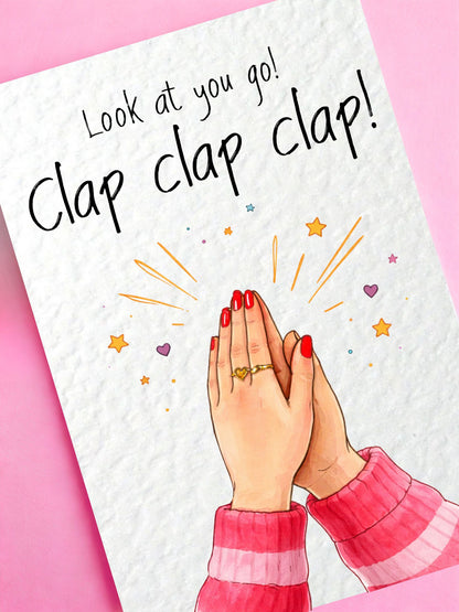 Look At You Go! Clap Well Done Card For Friend - Congratulations Greeting Card - Best Friend Card, Well Done