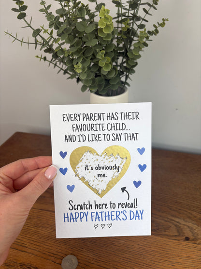 Favourite Child Card for Dad, Funny Scratch Off Fathers Day Card, It’s Obviously Me
