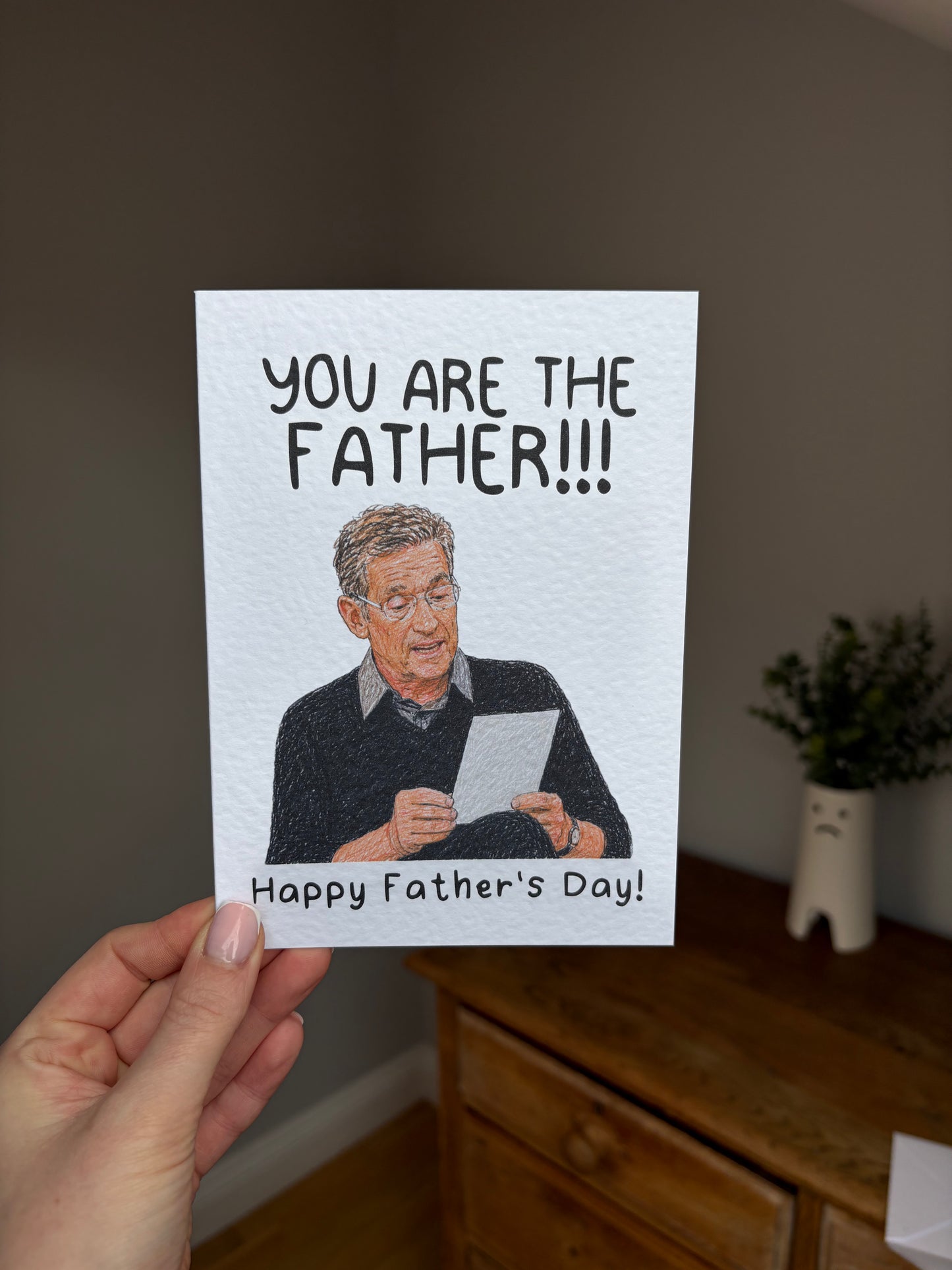 Funny You Are The Father!!! Father’s Day Card, Hand TV Show Greeting Gift
