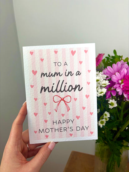 Mother's Day Greeting Card, To The Mum In A Million, Birthday Card For Mum