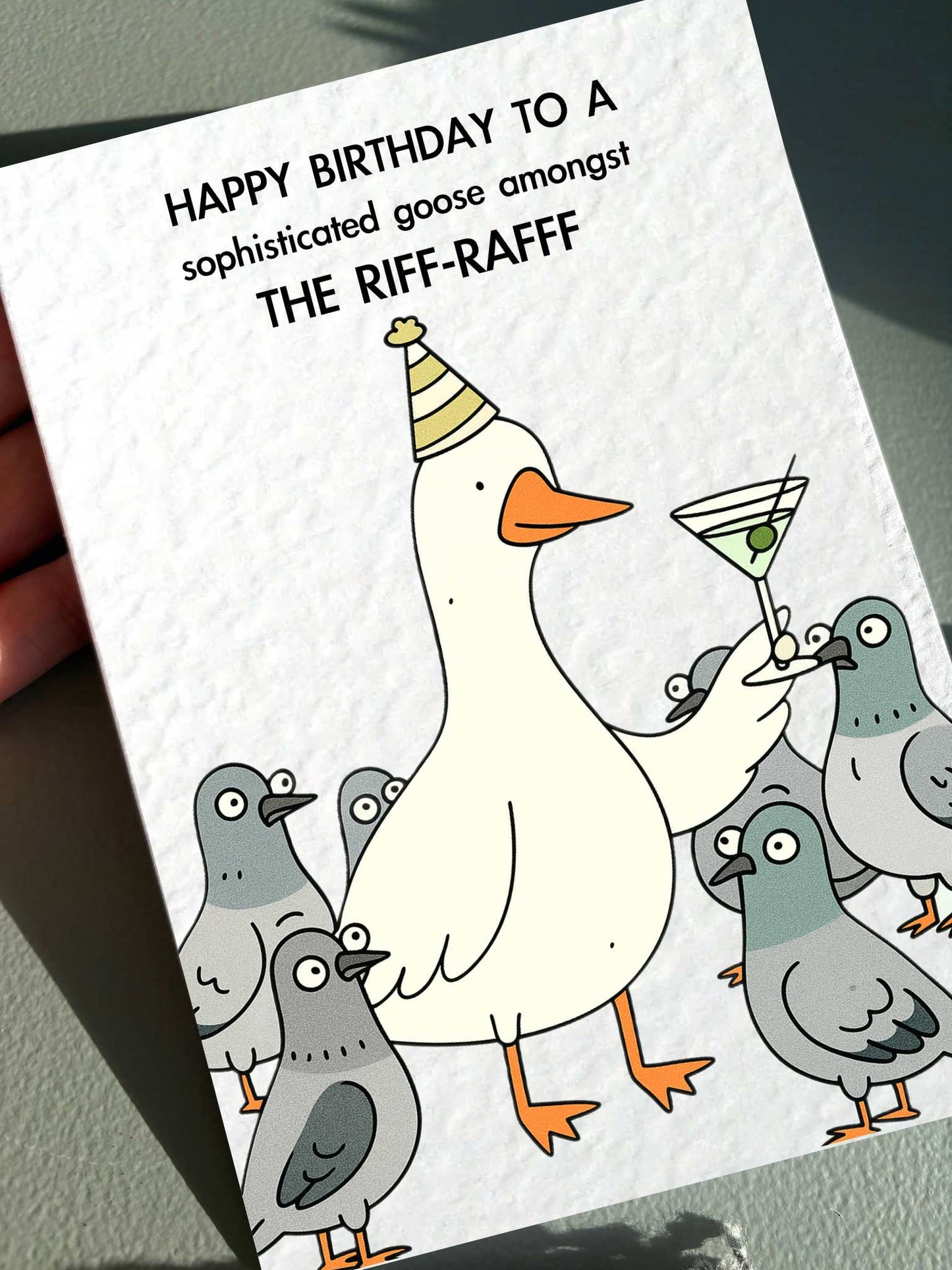 Funny Goose And Pigeon Birthday Card: Amongst The Riff Raff, Silly Goose Greeting