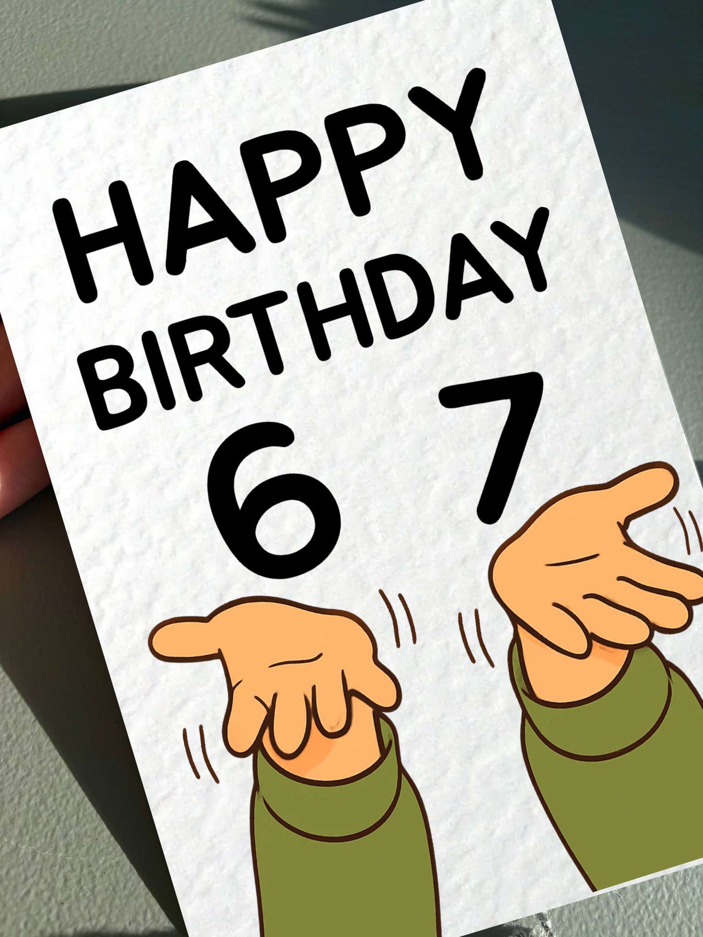 Funny 6-7 Birthday Greeting Card - Birthday Card  For Friend, Child, Funny Birthday Card