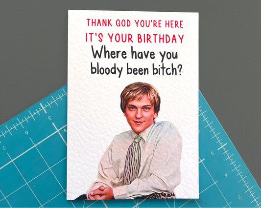 Mr G Birthday Card - Summer Heights High - Chris Lilley - Funny Rude Birthday Greeting Card