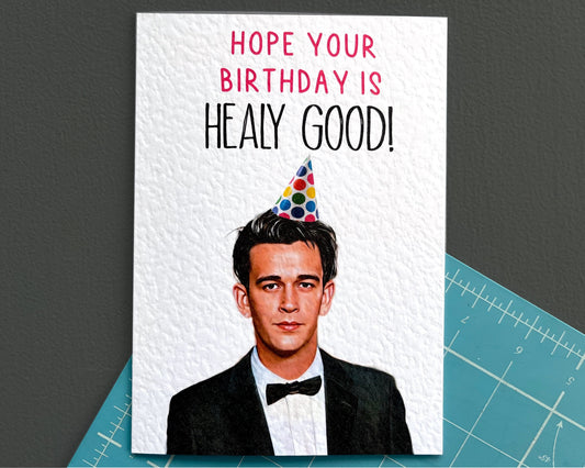 Matty Healy Birthday Greeting Card - Happy Birthday - Hope Your Birthday Is Healy Good - 1965 - Humorous Card - Funny