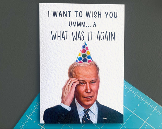 Joe Biden Birthday Greeting Card - Funny Politician Card- American President