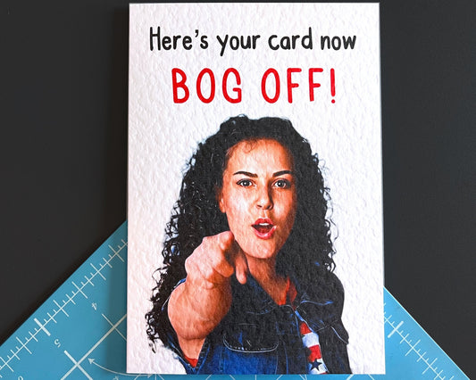 Tracy Beaker Birthday Card - Funny Rude Greeting Card - Tv Programme, The Series Of Tracy Beaker - Bog Off!