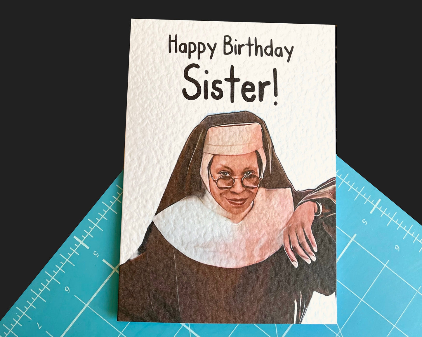 Sister Act Card - Greeting Card - Hot Actor- Card For Partner - Friend -Whoopi Goldberg- Famous Actor - Film