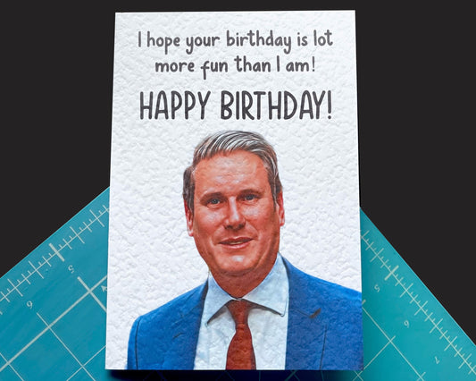 Keir Starmer Birthday Greeting Card - Funny Politician Card- Rishi Sunak