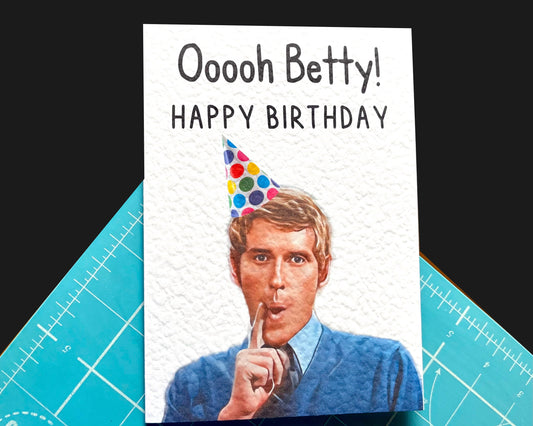 Some Mother's Do Ave Em Birthday Card -  Frank Spencer - Famous Comedy Show - Oooo Betty!-  Famous Actor - Michael Crawford