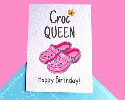 Funny Croc Queen Greeting Card - Sports Mode -  It's Your Birthday-  Happy Birthday - Humorous