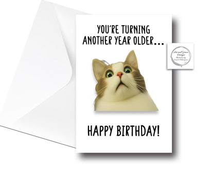 Shocked Cat Viral Meme Greeting Card - Happy Birthday - You're one year older... - Humorous Card - Funny Meme