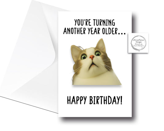 Shocked Cat Viral Meme Greeting Card - Happy Birthday - You're one year older... - Humorous Card - Funny Meme