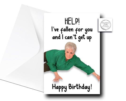 I've Fallen Meme Birthday Greeting Card - Happy Birthday - I Can't Get Up-Fallen For You - Humorous Card - Funny