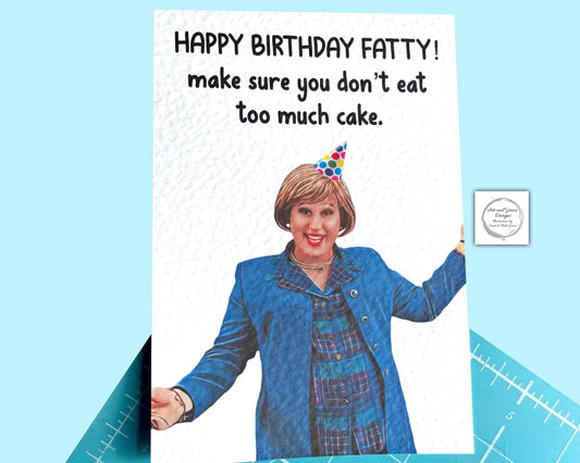 Little Britain - Majorie Daws Fat Fighters- Card - Funny UK Comedy Show - Famous Actor - You Fatty