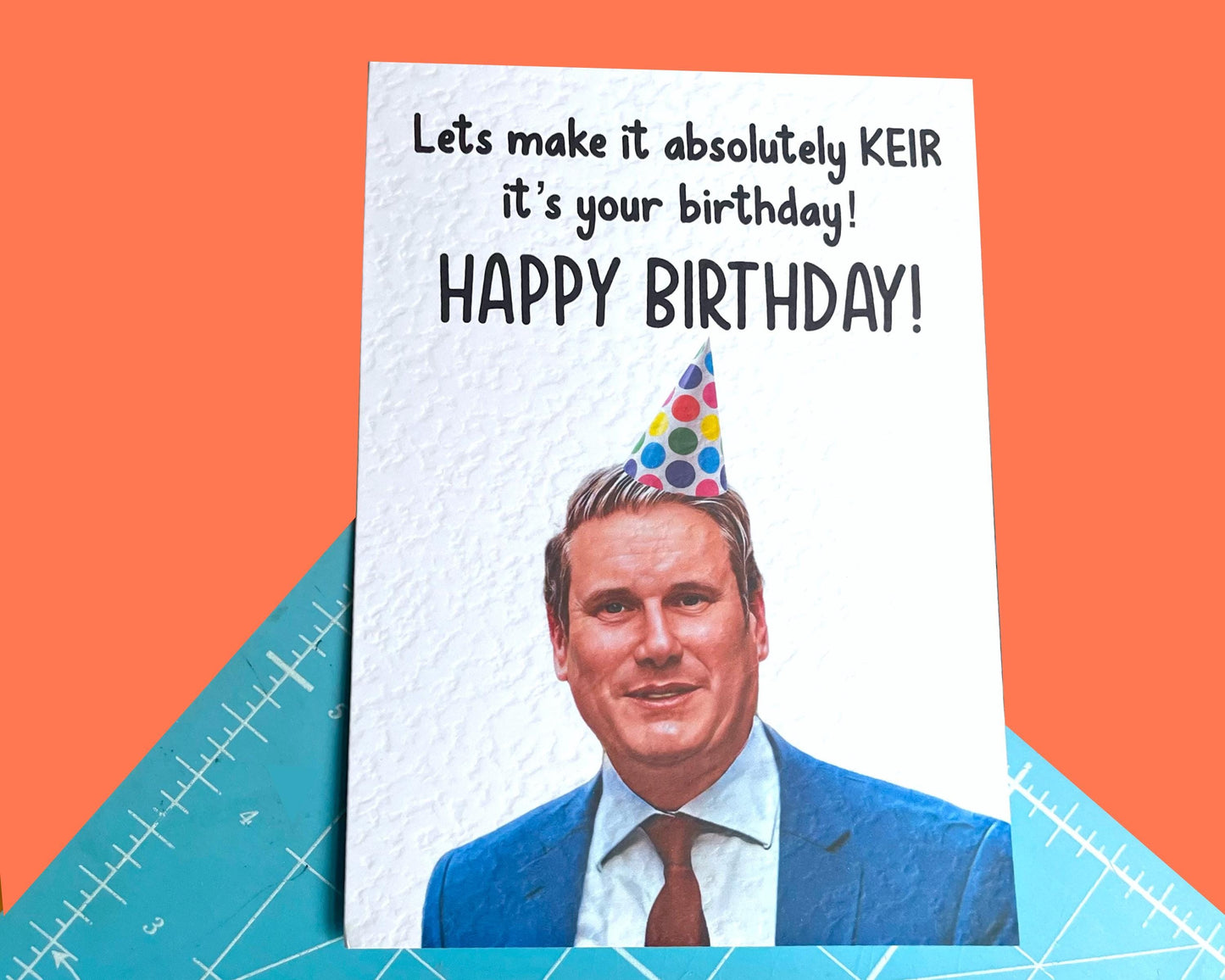 Keir Starmer Birthday Greeting Card - Funny Politician Card