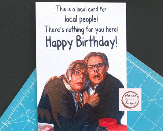 League Of Gentlemen Birthday Card -  Edward and Tubbs - Famous Comedy Show - Local People-  Famous Actor