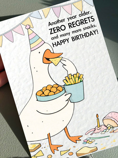 Funny Silly Goose Birthday Card: Humorous Design, Snacks and Zero Regrets, Cute Animal Greeting Card