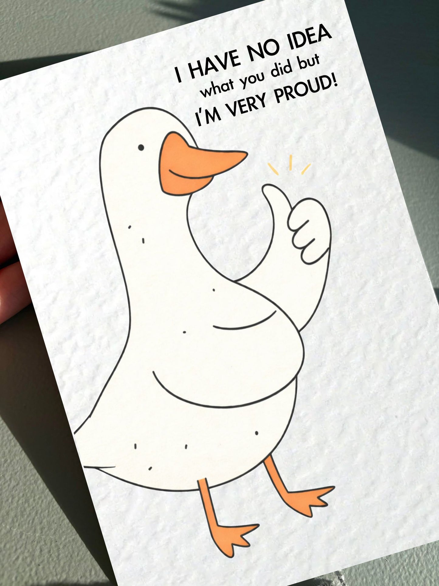 Clever Goose Congratulations Card: Humorous Well Done Funny Goose Greeting Card, I'm Very Proud