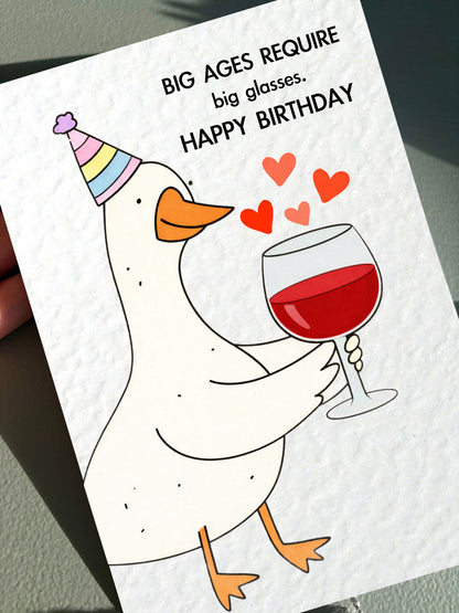 Funny Goose, Big Ages Require Big Glasses Birthday Greeting Card